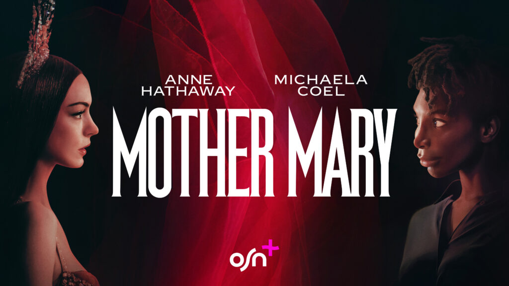 أجواء الرعب تتصدر عروض +OSN في أكتوبر مع أبرز أفلام ومسلسلات الشهر 9 Mother Mary LTT