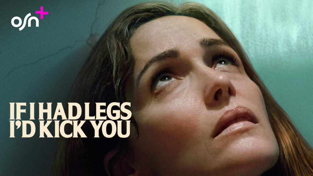 أبرز عروض +OSN في نوفمبر 2026 مسلسلات جديدة وأفلام مميزة 10 If I Had Legs