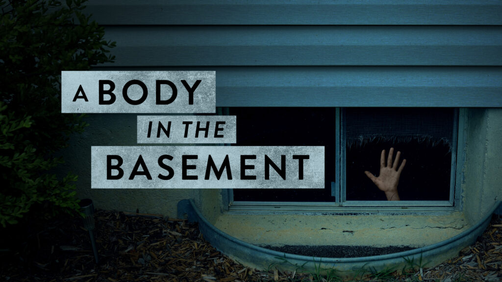 A Body in the Basement